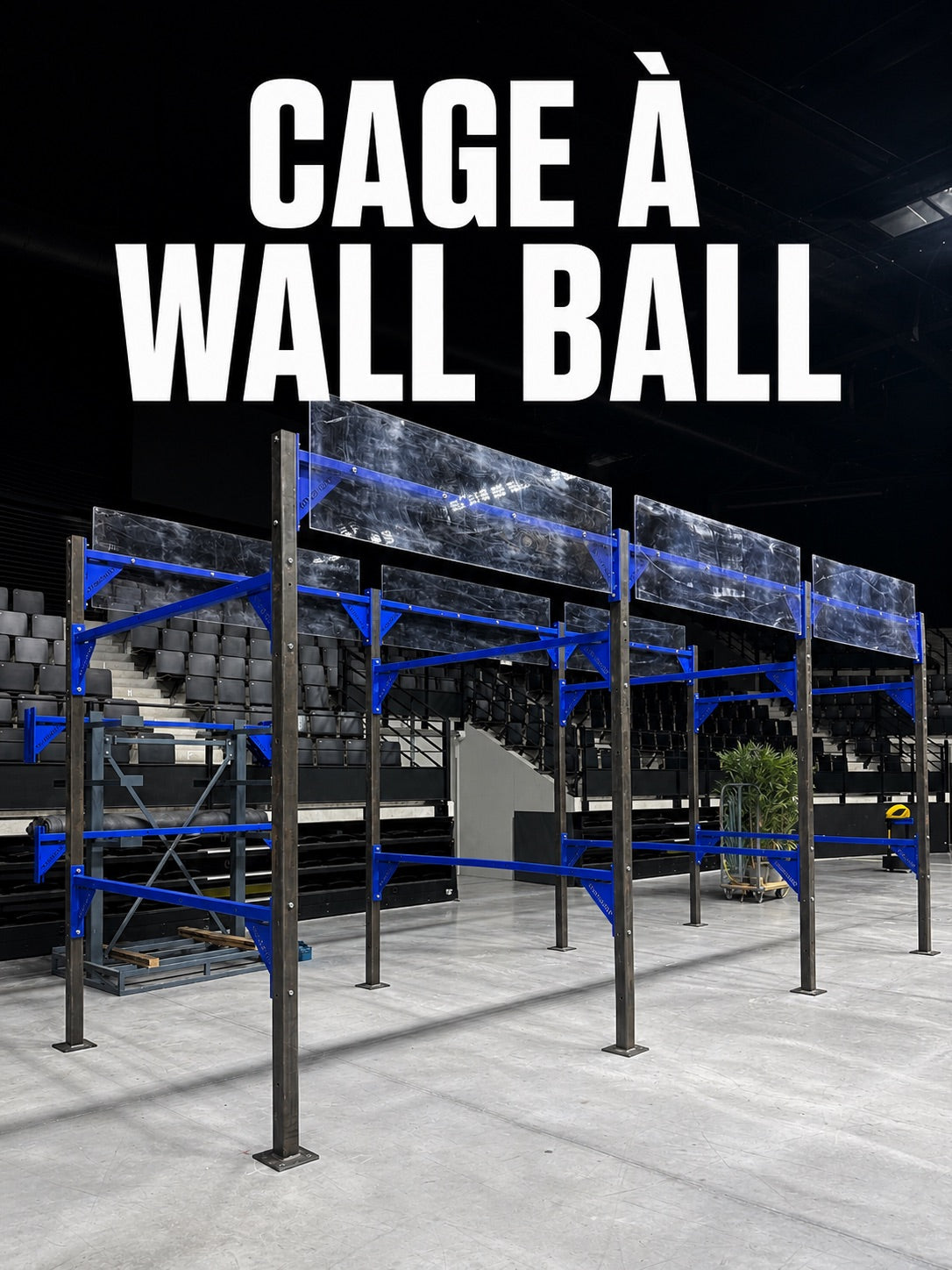 Cage à Wall Ball